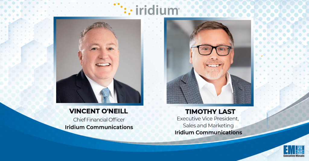 iridium-names-vincent-o’neill-as-cfo,-timothy-last-as-sales-&-marketing-evp;-matt-desch-quoted
